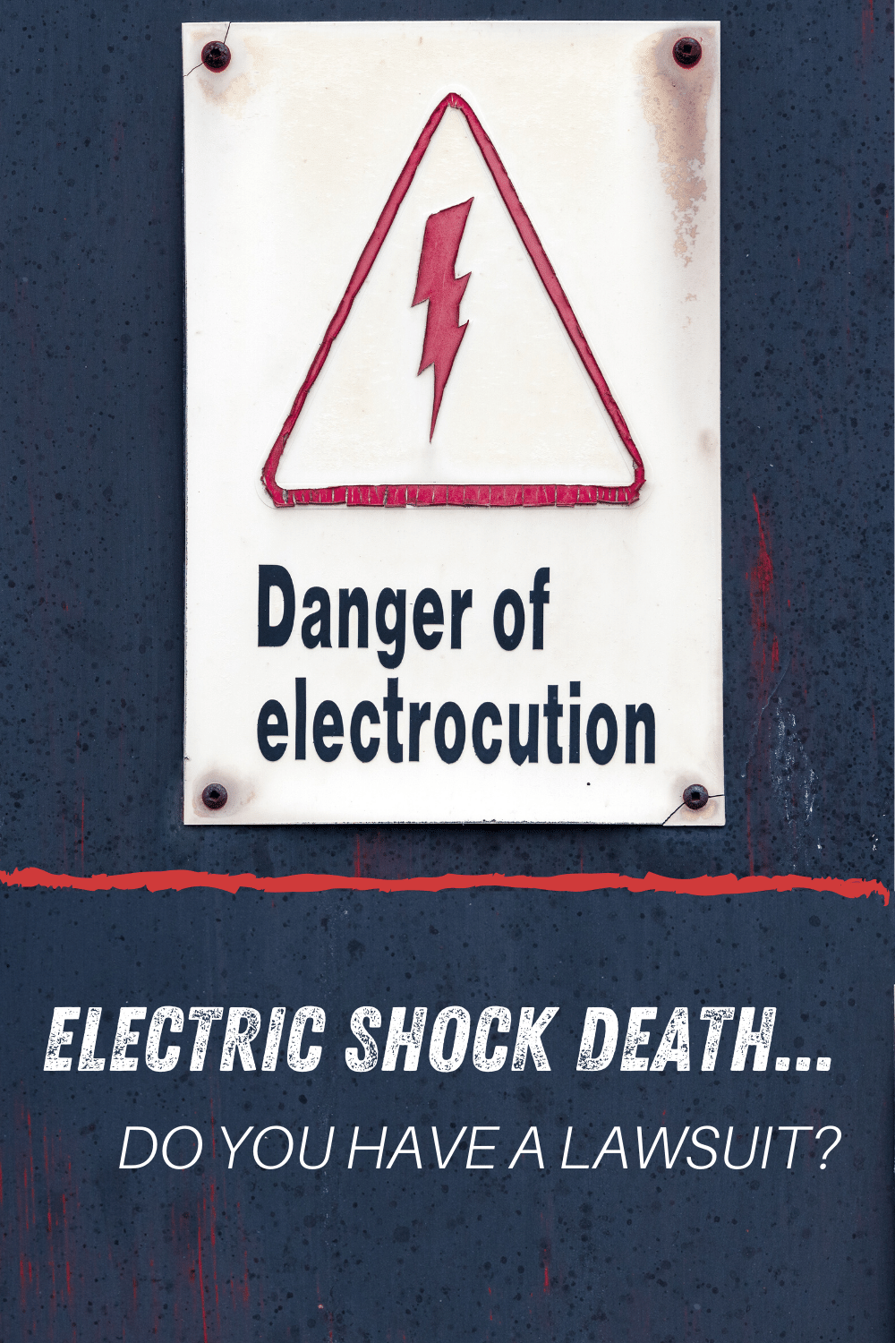 Electric shock caused death, do I have a case?