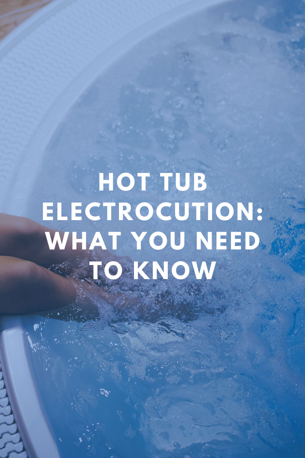 Hot Tub Electrocution: What You Need To Know