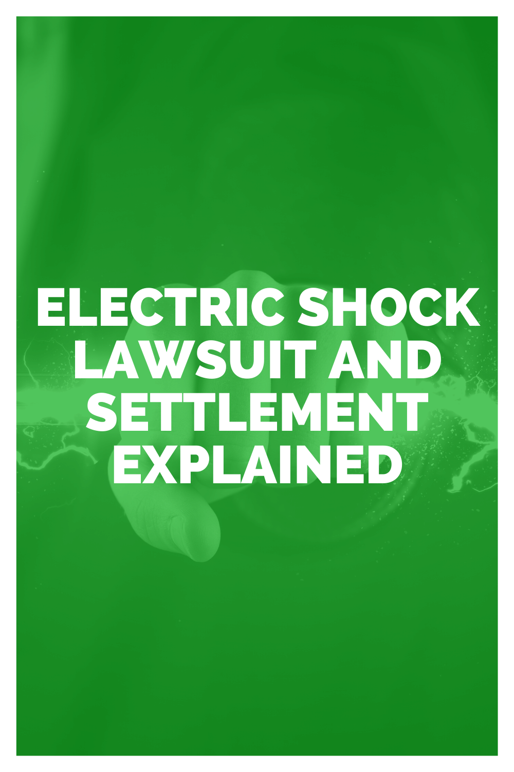 Electric Shock Lawsuit